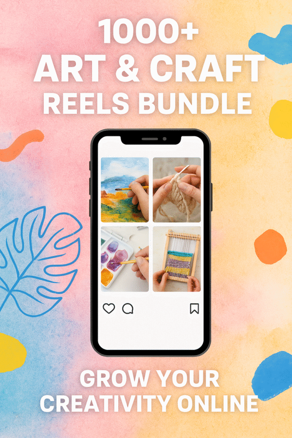 🎨 1000+ Art & Craft Reels Bundle – Unleash Your Creativity Online! ✂️✨
