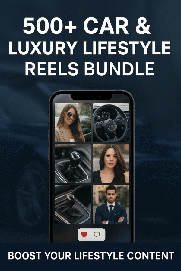 🚘 500+ Car & Luxury Lifestyle Reels Bundle