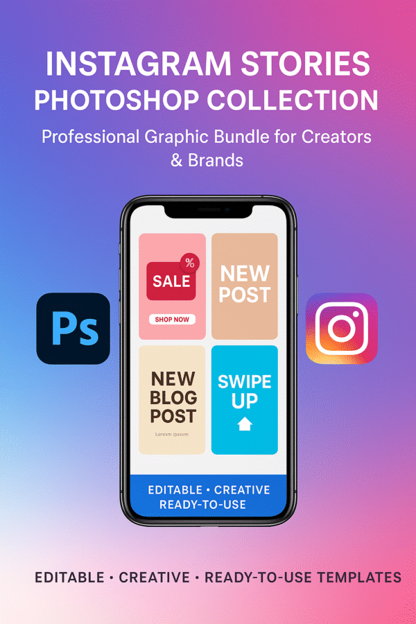 📱 Instagram Stories Photoshop Collection – Professional Graphic Bundle 🎨